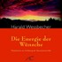 Die Energie der Wünsche, 1 Audio-CD