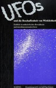 Ufos und die Beschaffenheit von Wirklichkeit
