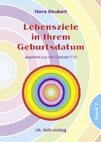 Lebensziele in Ihrem Geburtsdatum, Bd. 2