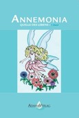 Annemonia, Band 1