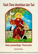 Auch Tiere überleben den Tod