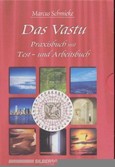 Das Vastu, Text- und Arbeitsbuch zum Vastu-Praxisbuch, 2 Bände