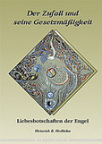 Der Zufall und seine Gesetzmäßigkeit