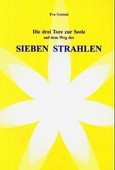 Die drei Tore zur Seele auf dem Weg der sieben Strahlen