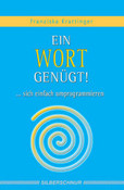 Ein Wort genügt!