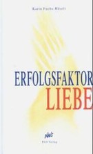 Erfolgsfaktor Liebe