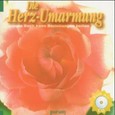 Die Herz-Umarmung, m. CD-Audio