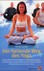 Der heilende Weg des Yoga