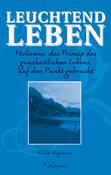 Leuchtend leben