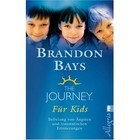 The Journey für Kids