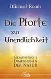 Die Pforte zur Unendlichkeit
