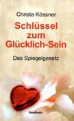 Schlüssel zum Glücklich-Sein