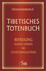 Tibetisches Totenbuch