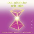 Das göttliche ICH BIN, 1 Audio-CD