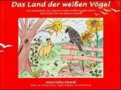 Das Land der weißen Vögel