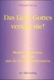 Das Licht Gottes versagt nie!