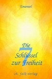 Die sieben Schlüssel zur Freiheit
