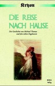 Kryon, Die Reise nach Hause