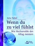 Wenn du zu viel fühlst