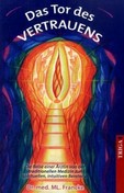 Das Tor des Vertrauens
