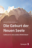 Die Geburt der Neuen Seele