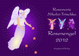 Rosenengel 2012, Kalender Rosenengel 2012, Kalender