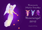 Rosenengel 2012,  Kalender