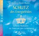 Schutz des Energiefeldes, 1 Meditations-CD