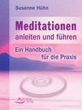 Meditationen anleiten und führen