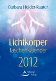 Lichtkörper, Taschenkalender 2012