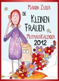 Die kleinen Frauen, Taschenkalender 2012