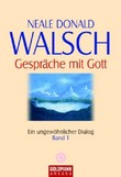 Gespräche mit Gott, Band 1