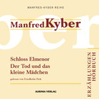 Schloss Elmenor und Der Tod und das kleine Mädchen , 1 Audio CD
