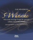 5 Wünsche