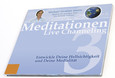 Meditationen - Live Channeling 3: Entwickle deine Hellsichtigkeit und deine Medialität Meditationen - Live Channeling 3: Entwickle deine Hellsichtigkeit und deine Medialität