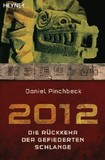 2012 - Die Rückkehr der gefiederten Schlange - TB