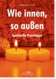 Wie innen, so außen/R O T