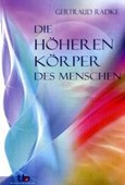 Die höheren Körper des Menschen