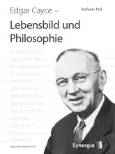 Edgar Cayce, Lebensbild und Philosophie, E-Book