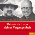 Befreie dich von deiner Vergangenheit, Vortrags-CD