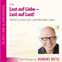 Lust auf Liebe - Lust auf Lust! -  Vortrags-CD
