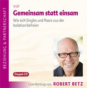 Gemeinsam statt einsam - 2 Vortrags-CDs