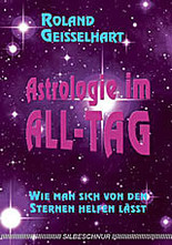 Astrologie im All-Tag