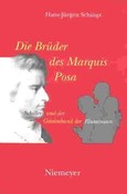 Die Brüder des Marquis Posa