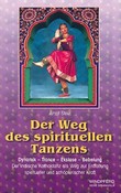 Der Weg des spirituellen Tanzens