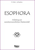 ESOPHORA - Anleitung zur zwischenmenschlichen Meisterschaft