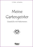 Meine Gartengeister - Gespräche mit Naturwesen