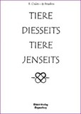 Tiere Diesseits - Tiere Jenseits