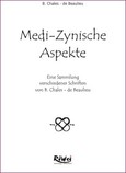 Medi-Zynische Aspekte