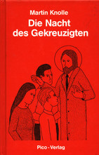 Die Nacht des Gekreuzigten